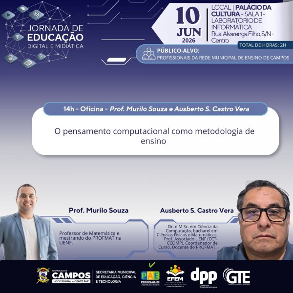 Jornada de Educação Digital e Midiática - Prof. Murilo Souza e Ausberto S. Castro Vera