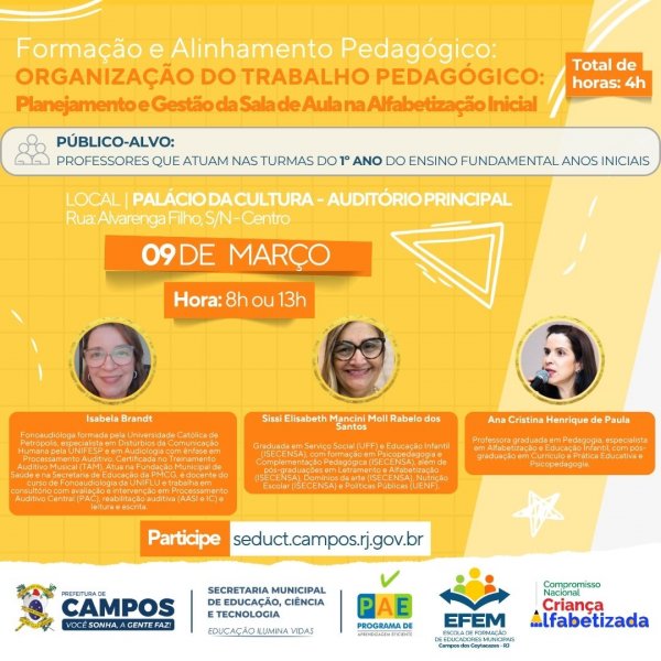 Formação e Alinhamento Pedagógico: Organização do Trabalho Pedagógico: Planejamento e Gestão da Sala de Aula na Alfabetização Inicial