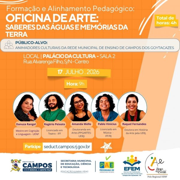 Formação e Alinhamento Pedagógico: Oficina de Arte: Saberes das Águas e Memórias da Terra
