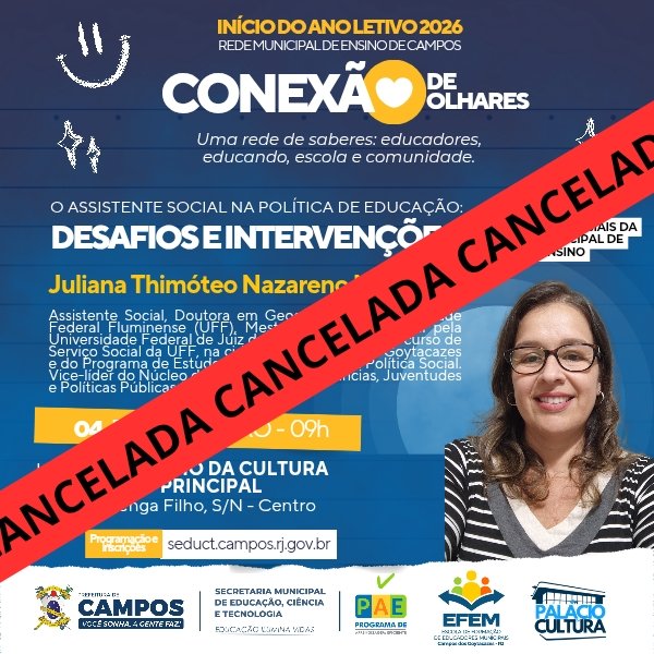 ASSISTENTES SOCIAIS DA REDE MUNICIPAL DE ENSINO DE CAMPOS - 04/02/26 - 09h