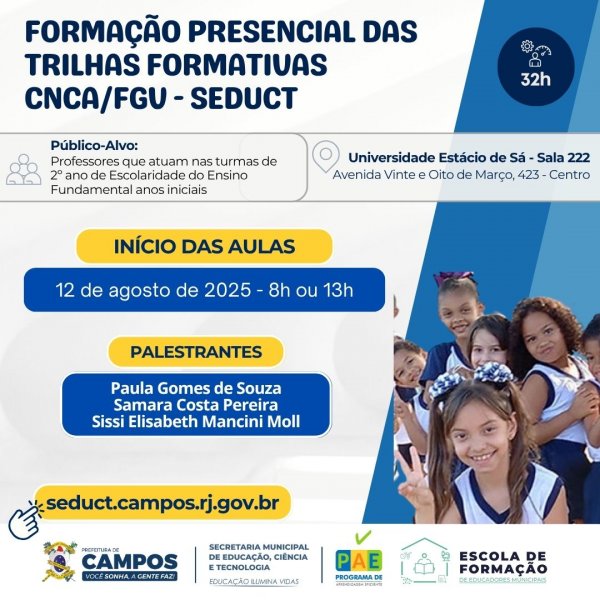 Formação Presencial das Trilhas Formativas CNCA/FGV - SEDUCT