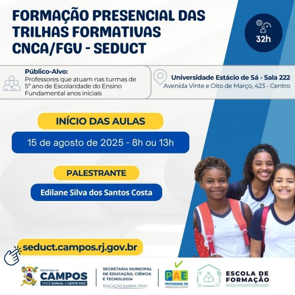 Formação Presencial das Trilhas Formativas CNCA/FGV - SEDUCT