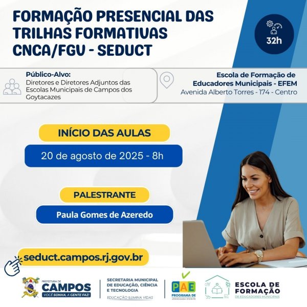 Formação Presencial das Trilhas Formativas CNCA/FGV - SEDUCT - Diretores e Diretores Adjuntos
