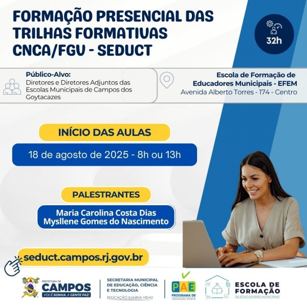 Formação Presencial das Trilhas Formativas CNCA/FGV - SEDUCT - Diretores e Diretores Adjuntos