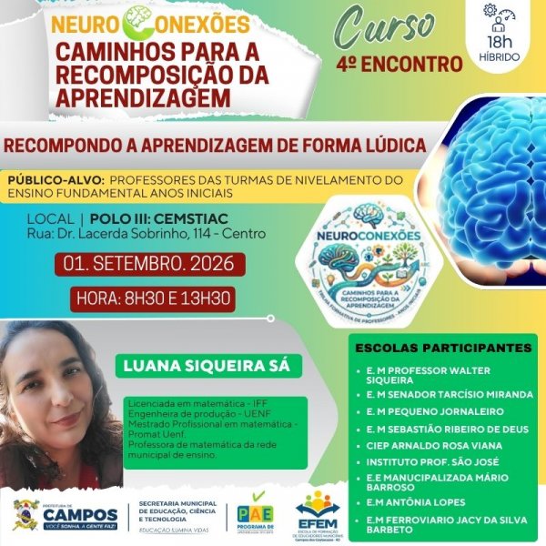 4º Encontro do Curso: Neuroconexões - Caminhos Para a Recomposição da Aprendizagem