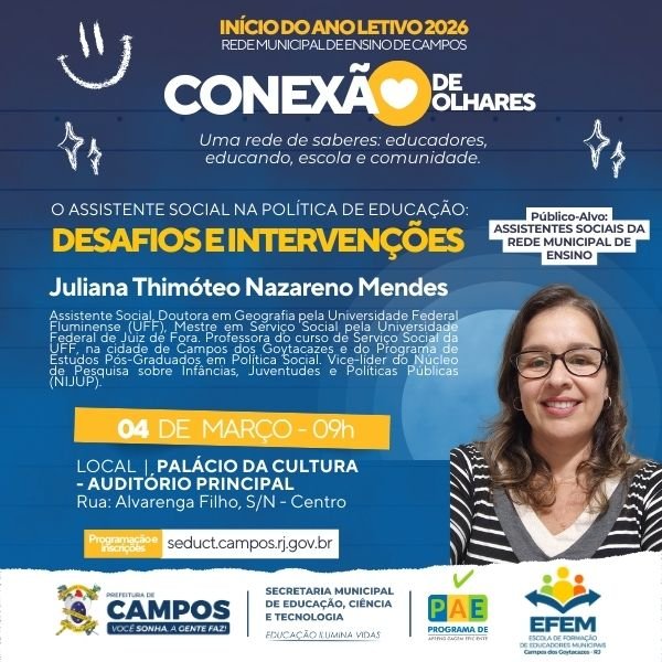 ASSISTENTES SOCIAIS DA REDE MUNICIPAL DE ENSINO DE CAMPOS - 04/03/26 - 09h